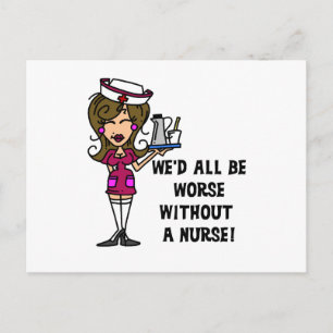 Worse Without a Nurse Postcard