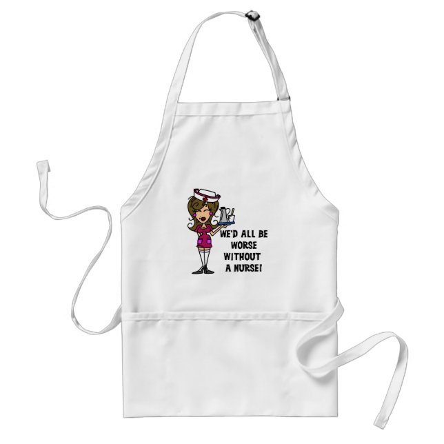 Worse Without a Nurse Standard Apron (Front)