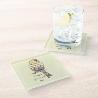 Worship gives my soul wings Sparrow Bird Glass Coaster