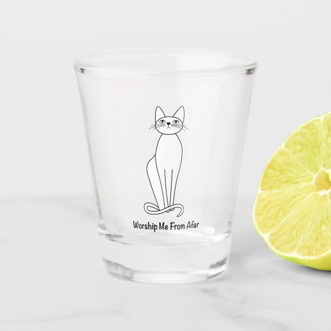 Worship me from afar. shot glass (Front)