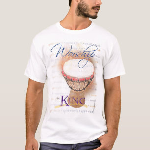 Worship the King (djembe) tee