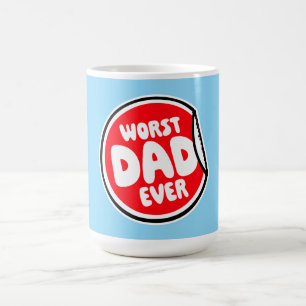 Worst Dad Ever Funny Sarcastic Father's Day Joke Magic Mug