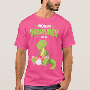 Worst Drummer Ever Funny T-Rex Shirt Drummer Gi