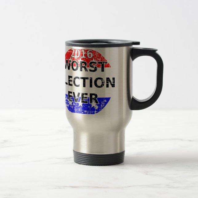 Worst Election Ever Travel Mug (Right)