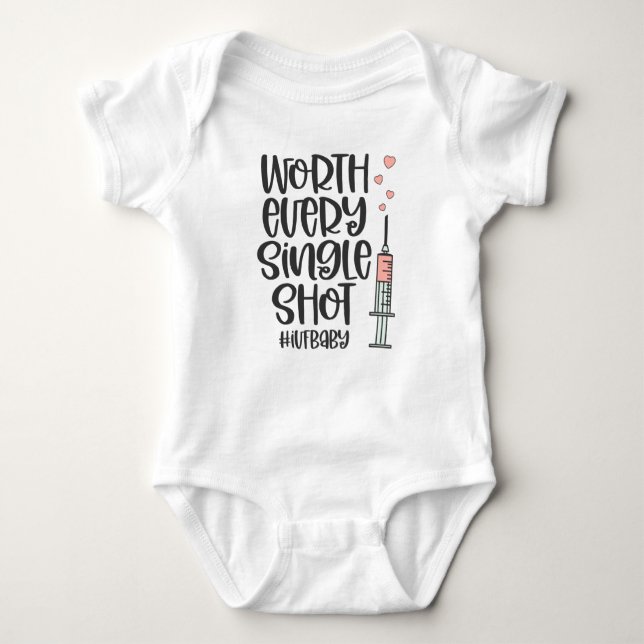 Worth Ever Single Shot IVF Baby Bodysuit (Front)