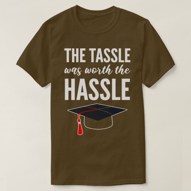 Worth the Hassle Joyful Person Gift T-Shirt (Design Front)