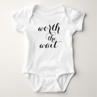 Worth The Wait Baby Body Suit
