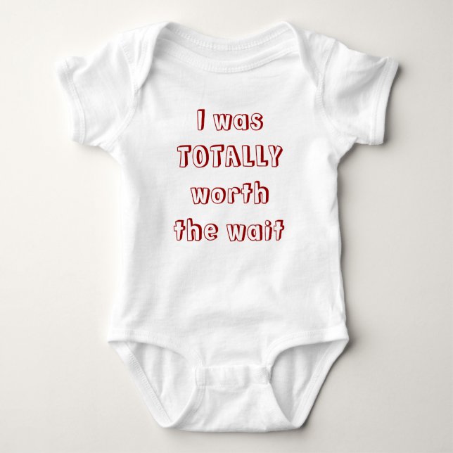 Worth the Wait - T-shirt Baby Bodysuit (Front)