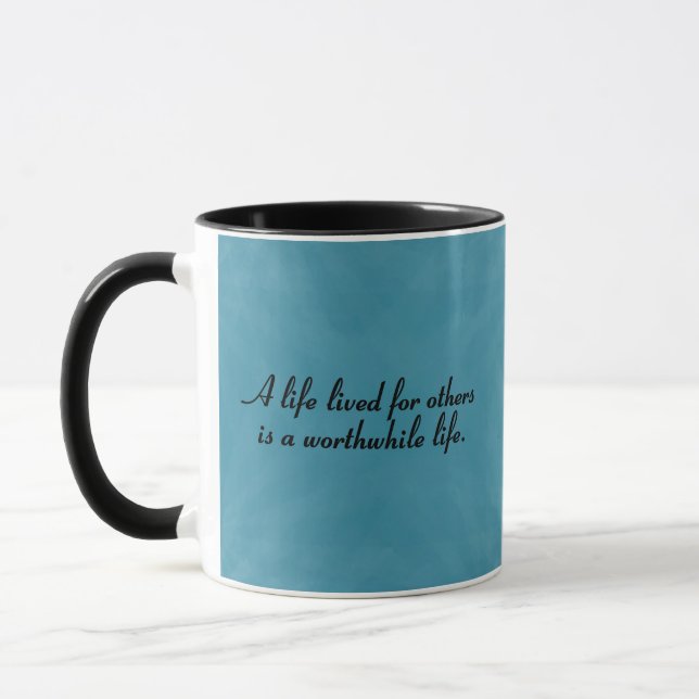 Worthwhile to serve others mug (Left)