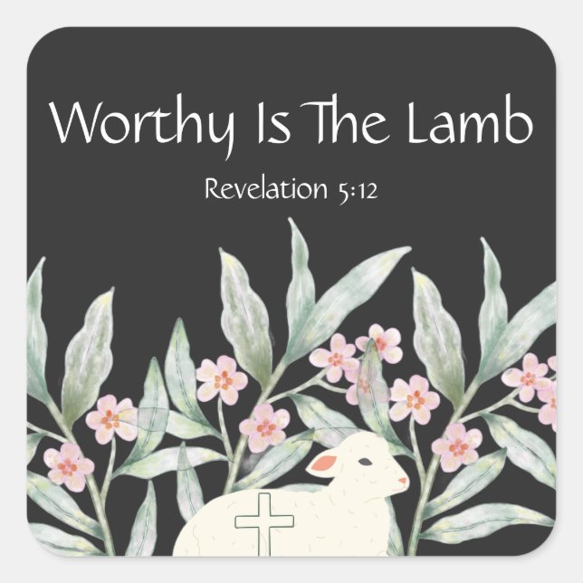 Worthy Is The Lamb Double-Sided Square Keychain Sticker (Front)