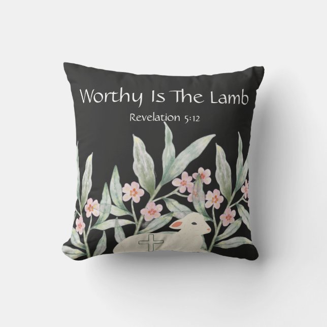 Worthy Is The Lamb Square Throw Pillow (Front)