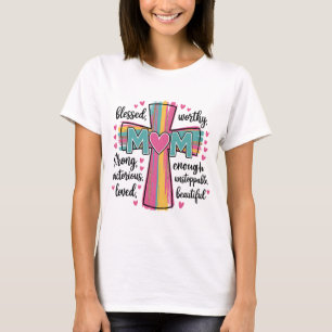 Worthy Loved Mum Shirt   Faith Mother’s Day Tee