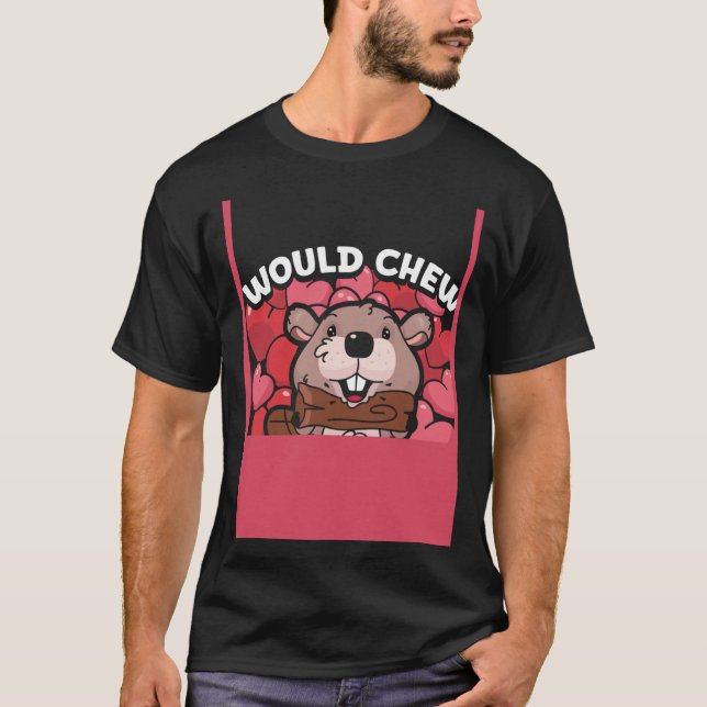 Would Chew Be Mine Backprint Beaver T-Shirt (Front)