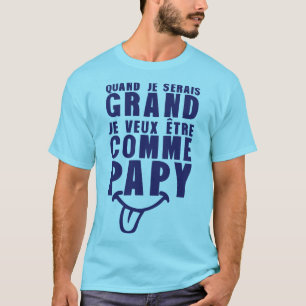 would_grand_like_papy_quote_humor T-Shirt