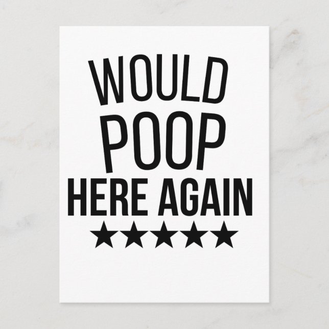 Would Poop Here Again FunnCustom-Cut Vinyl Sticker Holiday Postcard (Front)
