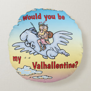 Would you be my Valhallentine Round Cushion