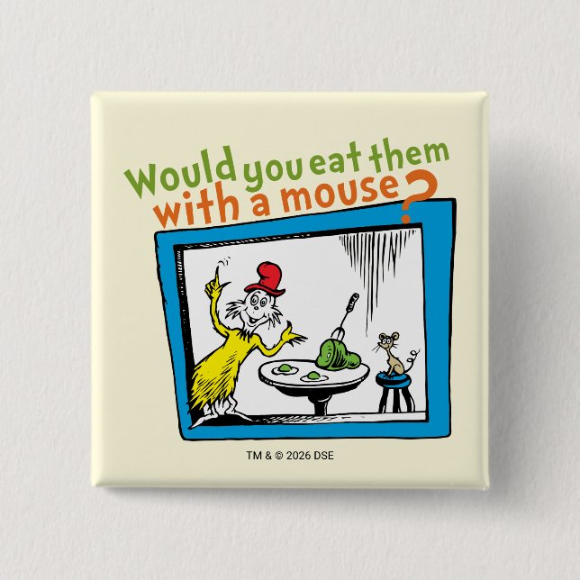 Would You Eat Them With A Mouse? 15 Cm Square Badge (Front)