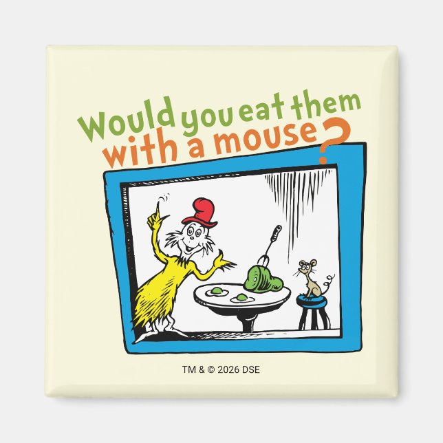 Would You Eat Them With A Mouse? Magnet (Front)