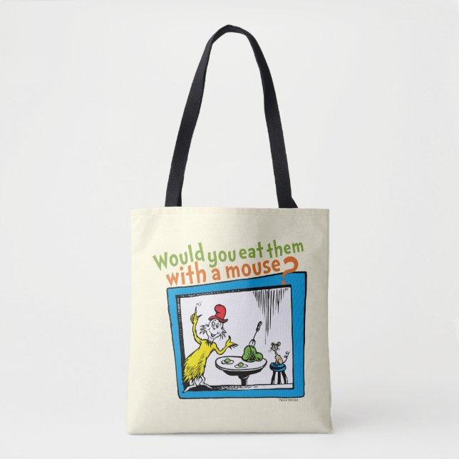 Would You Eat Them With A Mouse? Tote Bag (Front)