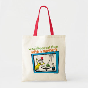 Would You Eat Them With A Mouse? Tote Bag