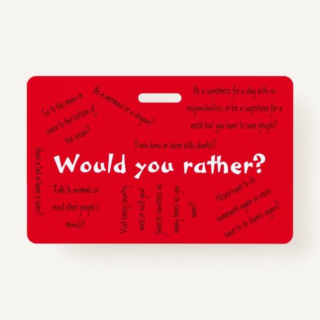 Would you rather? ID badge (Front)