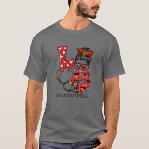 Wound Care Nurse Plaid Leopard Love Heart Messy Bu T-Shirt