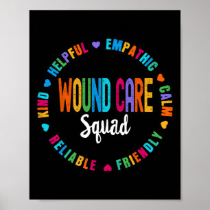 Wound Care Nurse Squad Appreciation Graduation Sta Poster
