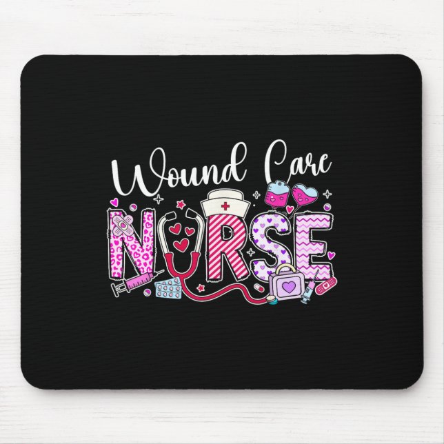 Wound Care Nurse Valentine's Day Funny Nursing Ste Mouse Pad (Front)