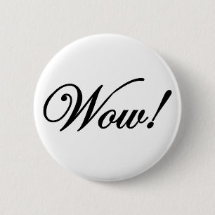 Wow! 6 Cm Round Badge