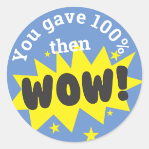 Wow  effort employee recognition stickers