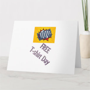 Wow Free day t-shirt Classic Card