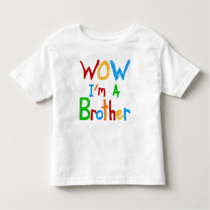 WOW I'm a Brother T-shirts and GIfts