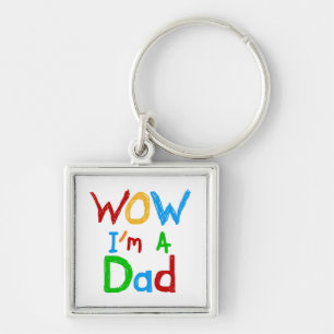 WOW I'm a Dad T-shirts and GIfts Key Ring