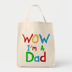 WOW I'm a Dad T-shirts and GIfts Tote Bag