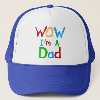 WOW I'm a Dad T-shirts and GIfts Trucker Hat