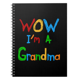 WOW I'm a Grandma T-shirts and Gifts Spiral Notebook