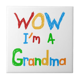 WOW I'm a Grandma T-shirts and Gifts Tile