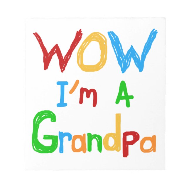 WOW I'm a Grandpa T-shirts and Gifts Notepad (Front)