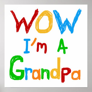 WOW I'm a Grandpa T-shirts and Gifts Poster