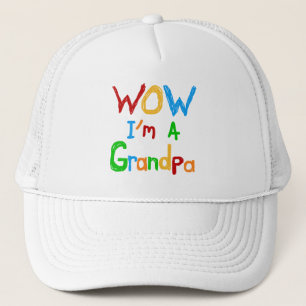 WOW I'm a Grandpa T-shirts and Gifts Trucker Hat