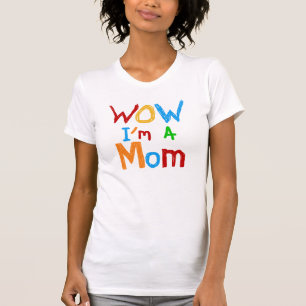 WOW I'm a Mum T-shirts and GIfts