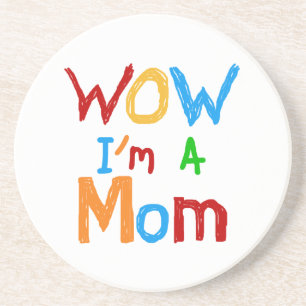 WOW I'm a Mum T-shirts and GIfts Coaster