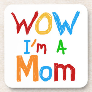 WOW I'm a Mum T-shirts and GIfts Coaster