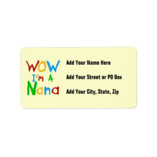 WOW I'm a Nana tshirts and Gifts Label