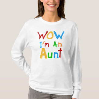 WOW I'm an Aunt T shirts and Gifts