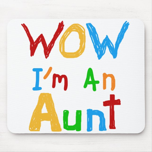 WOW I'm an Aunt T shirts and Gifts Mouse Pad (Front)
