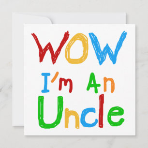 WOW I'm an Uncle T-shirts and GIfts