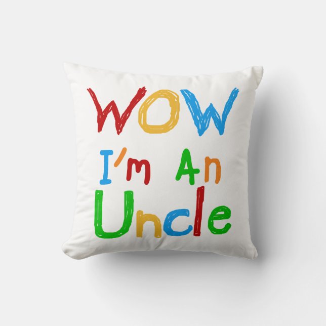 WOW I'm an Uncle T-shirts and GIfts Cushion (Front)