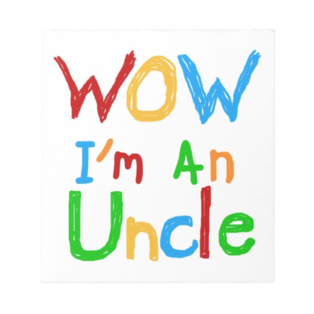 WOW I'm an Uncle T-shirts and GIfts Notepad (Front)