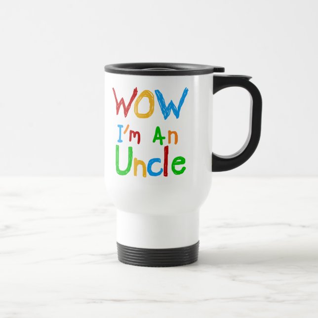 WOW I'm an Uncle T-shirts and GIfts Travel Mug (Right)